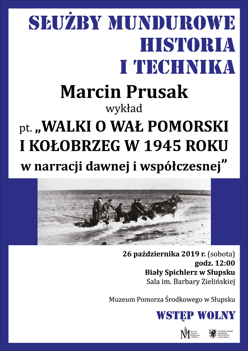 2019.10.26. Służby mundurowe historia i technika